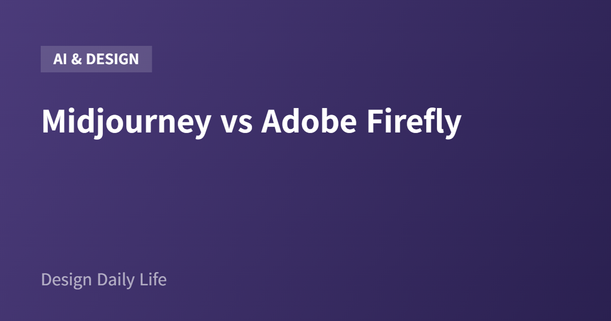 Midjourney vs Adobe Firefly - 아티클 타이틀 카드