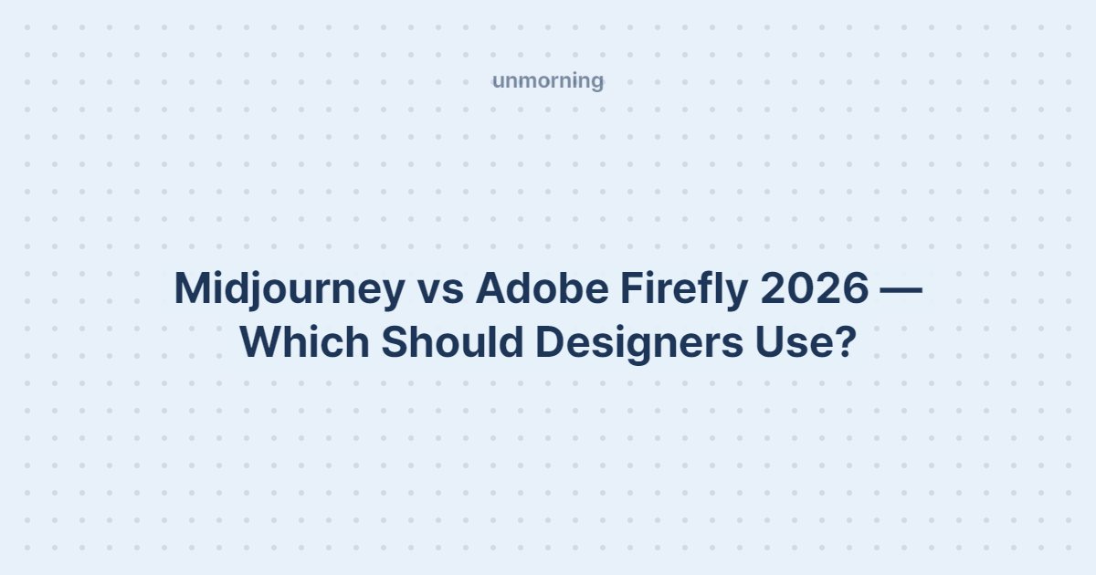 Title card: Midjourney vs Adobe Firefly 2026 — Which Should Designers Use?