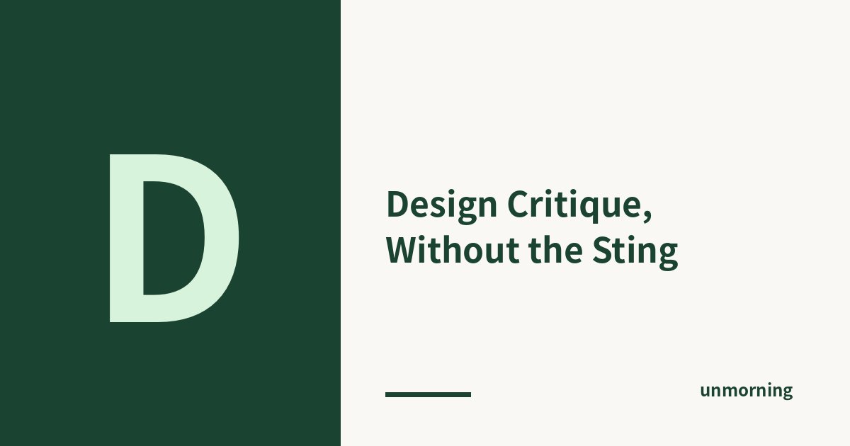 Title card: Design Critique, Without the Sting